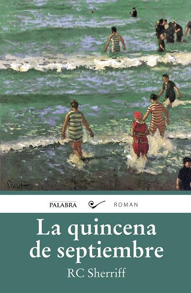QUINCENA DE SEPTIEMBRE, LA | 9788490612880 | SHERRIFF, R. C.