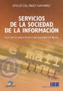 SERVICIOS DE LA SOCIEDAD DE LA INFORMACIÓN | 9788479785604 | PESO NAVARRO, EMILIO DEL