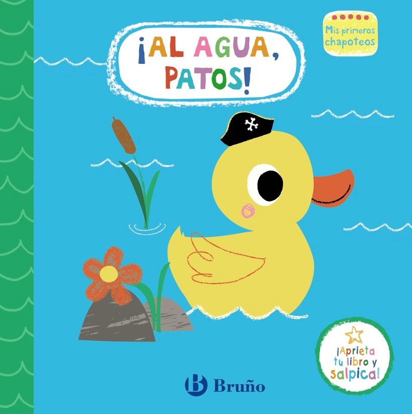 MIS PRIMEROS CHAPOTEOS. ¡AL AGUA, PATOS! | 9788469665428 | VINCENT, KAY