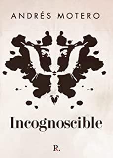 INCOGNOSCIBLE | 9788418314902 | MOTERO, ANDRÉS