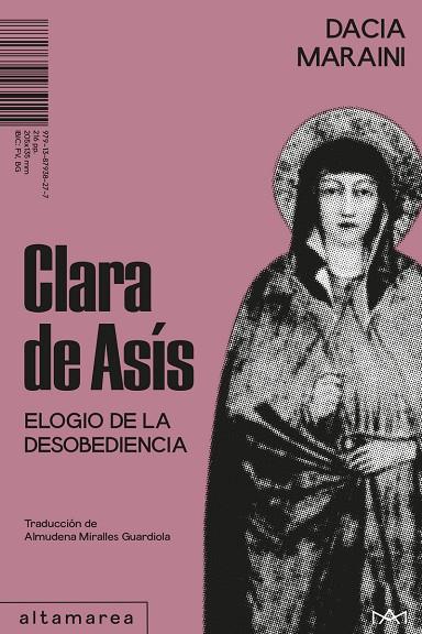 CLARA DE ASÍS. ELOGIO DE LA DESOBEDIENCIA | 9791387938277 | MARAINI, DACIA