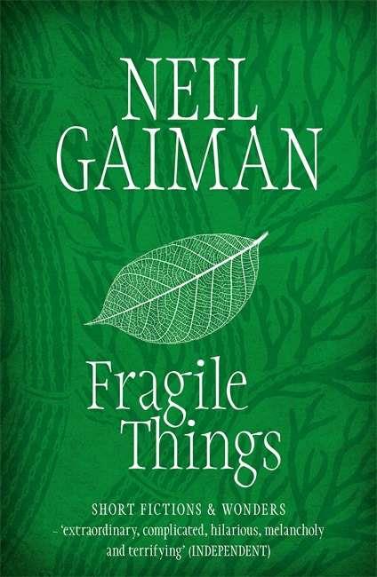 FRAGILE THINGS | 9781472250964 | GAIMAN, NEIL