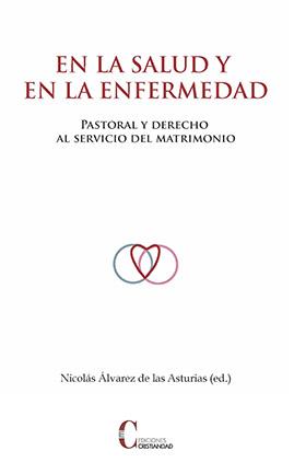 EN LA SALUD Y EN LA ENFERMEDAD | 9788470576065 | ALVAREZ DE LAS ASTURIAS, NICOLAS