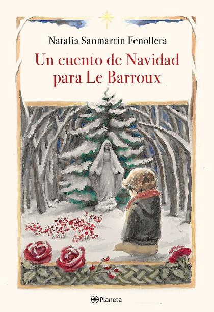 CUENTO DE NAVIDAD PARA LE BARROUX, UN | 9788408218920 | SANMARTIN FENOLLERA, NATALIA