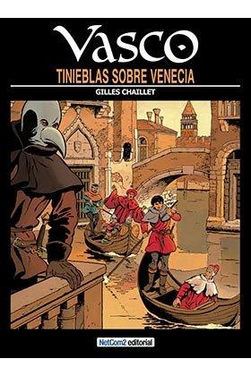 VASCO 06 : TINIEBLAS SOBRE VENECIA | 9788494018886 | CHAILLET, GILLES