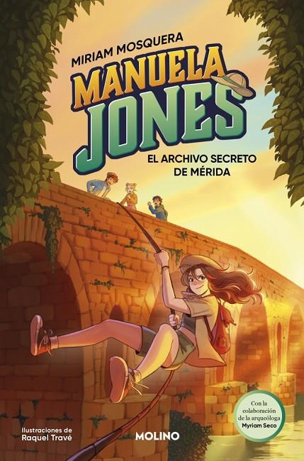 MANUELA JONES 04. EL ARCHIVO SECRETO DE MÉRIDA | 9788427254787 | MOSQUERA, MIRIAM/SECO ÁLVAREZ, MYRIAM