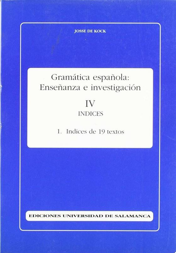 ÍNDICE ALFABÉTICO, ALFABÉTICO INVERSO Y DE FRECUENCIA DE 19 TEXTOS | 9788474816761 | DE KOCK, JOSSE
