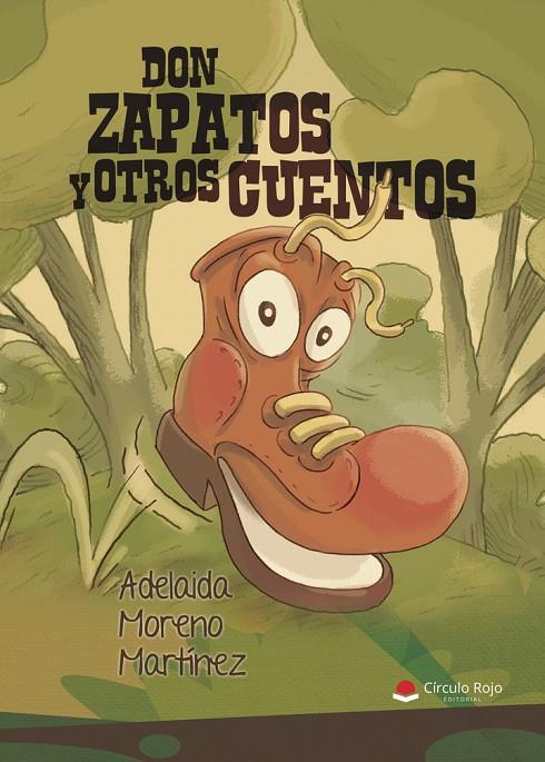 DON ZAPATOS Y OTROS CUENTOS | 9791370083397 | MORENO MARTÍNEZ, ADELAIDA