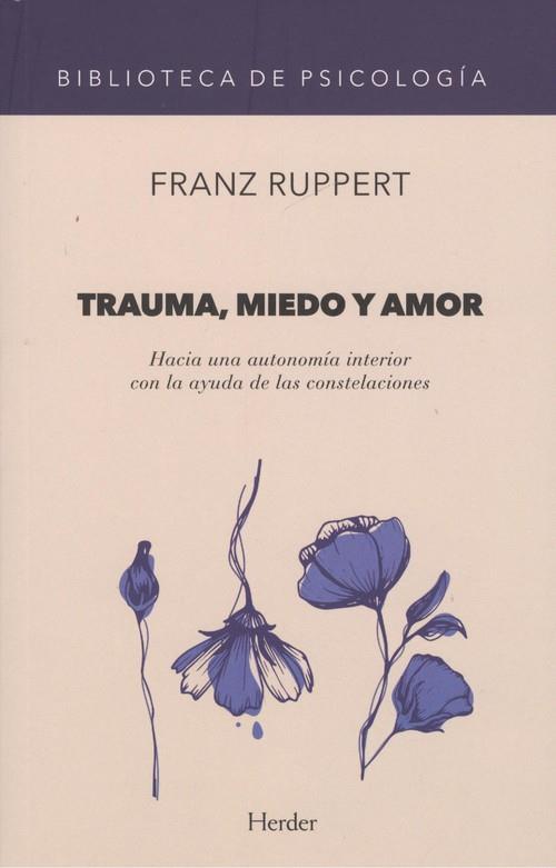 TRAUMA, MIEDO Y AMOR | 9788425442131 | RUPERT, FRANZ