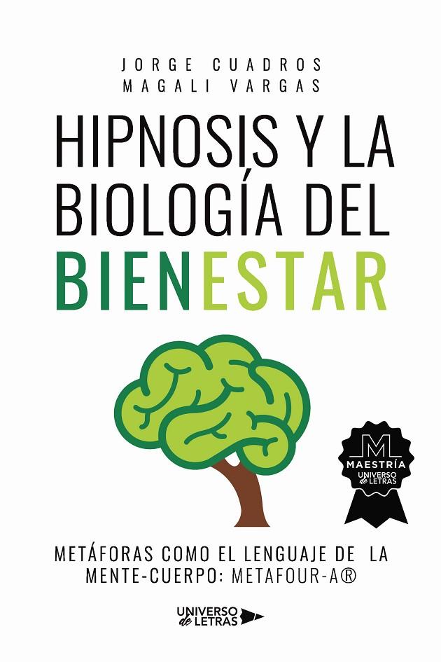 HIPNOSIS Y LA BIOLOGÍA DEL BIENESTAR | 9788418855375 | CUADROS, JORGE