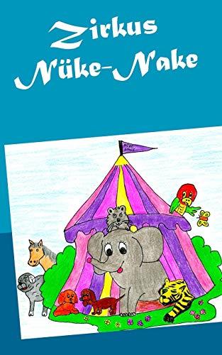 ZIRKUS NÜKE-NAKE | 9783749499519 | PFEIFFER, ANGIE