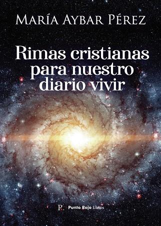 RIMAS CRISTIANAS PARA NUESTRO DIARIO VIVIR | 9788418926051 | AYBAR PÉREZ, MARÍA