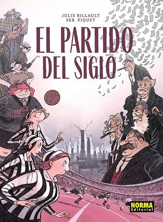PARTIDO DEL SIGLO, EL | 9788467983579 | BILLAULT, JULIE / PIQUET, SEB