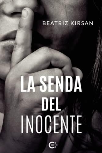 SENDA DEL INOCENTE, LA | 9788419039378 | KIRSAN , BEATRIZ