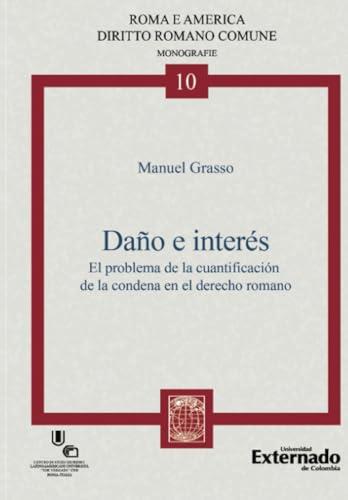 DAÑO E INTERÉS | 9789585060715 | GRASSO, MANUEL