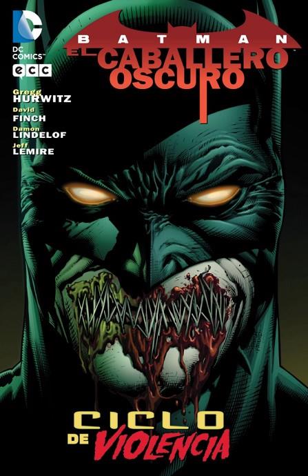 BATMAN: EL CABALLERO OSCURO - CICLO DE VIOLENCIA | 9788416303717 | LINDELOF, DAMON / FINCH, DAVID / HURWITZ, GREG