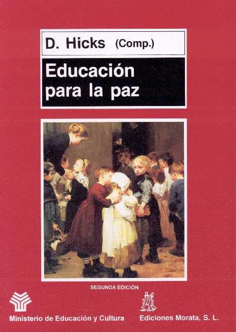 EDUCACION PARA LA PAZ | 9788471123817 | HICKS, DAVID