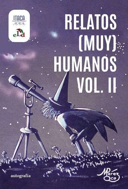 RELATOS (MUY) HUMANOS VOL. 2 | 9788419796776