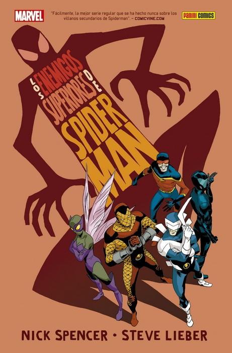 100% MARVEL HC. LOS ENEMIGOS SUPERIORES DE SPIDERMAN | 9788491677451 | SPENCER, NICK / LIEBER, STEVE