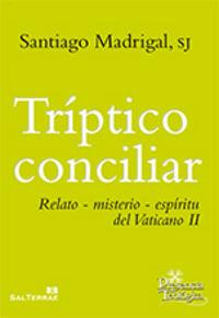TRÍPTICO CONCILIAR | 9788429320329 | MADRIGAL TERRAZAS, SANTIAGO
