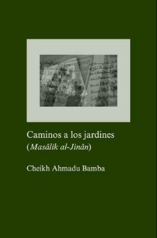 CAMINOS A LOS JARDINES | 9788409783458 | MBACKÉ, CHEIKH AHMADOU BAMBA