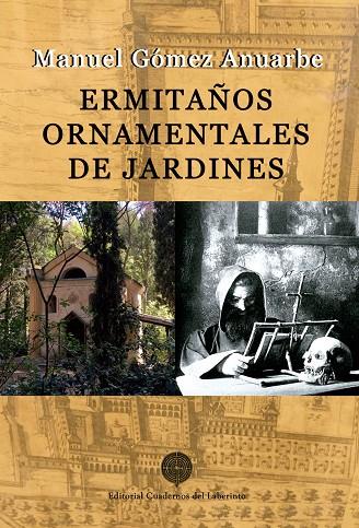 ERMITAÑOS ORNAMENTALES DE JARDINES | 9788412130973 | GOMEZ ANUARBE, MANUEL