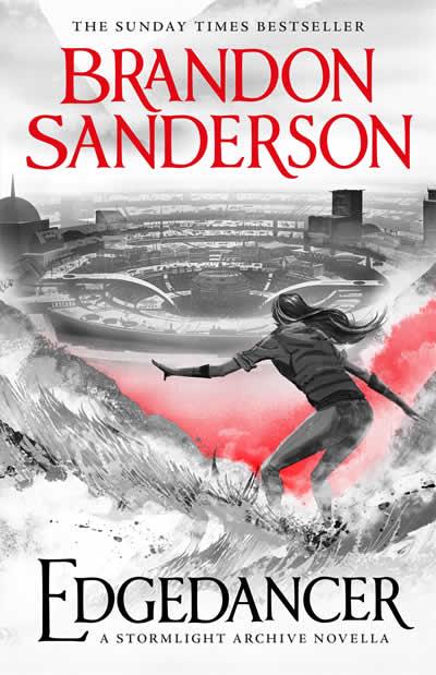 EDGEDANCER (A STORMLIGHT ARCHIVE NOVELLA) | 9781473225039 | SANDERSON, BRANDON