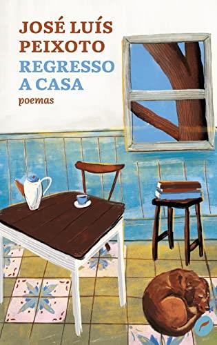 REGRESSO A CASA | 9786555530100 | PEIXOTO, JOSE LUIS