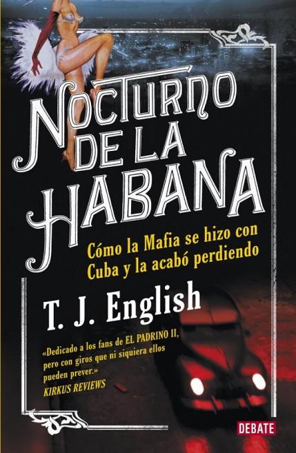 NOCTURNO DE LA HABANA | 9788483069301 | ENGLISH, T. J.