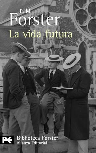 VIDA FUTURA, LA | 9788420662374 | FORSTER, EDWARD MORGAN