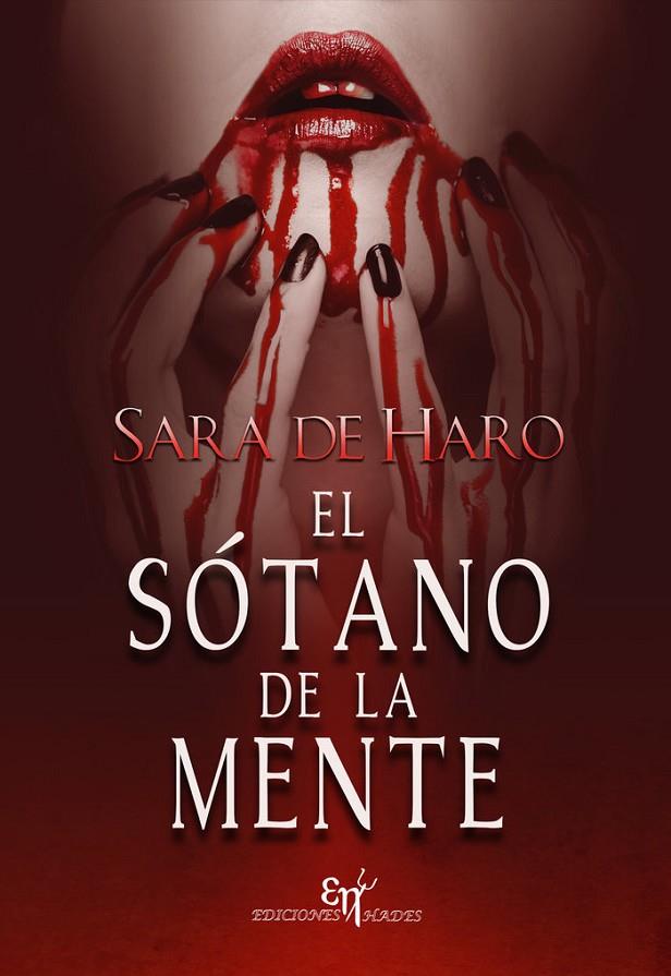 SÓTANO DE LA MENTE, EL | 9788412743531 | DE HARO SEGLAR, SARA