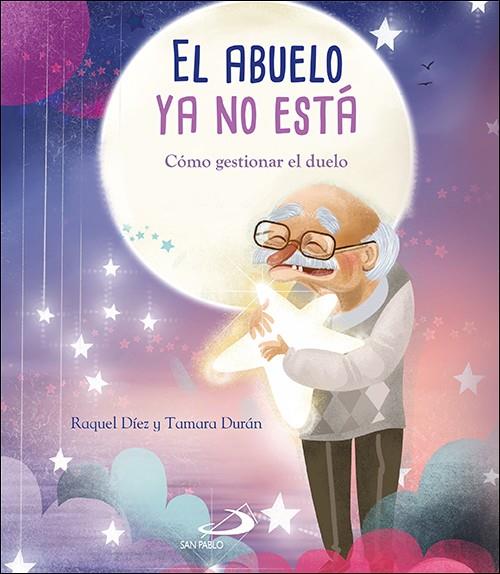 ABUELO YA NO ESTA,EL | 9788428557313 | DIEZ REAL, RAQUEL
