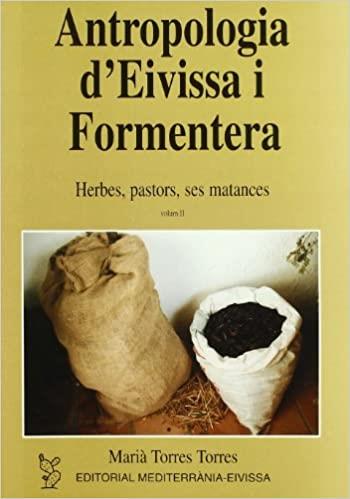 ANTROPOLOGIA D'EIVISSA I FORMENTERA, VOL. II | 9788487883903 | TORRES I TORRES, MARIÀ
