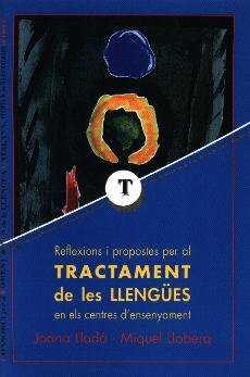 REFLEXIONS I PROPOSTES PER AL TRACTAMENT DE LES LLENGÜES EN ELS CENTRES D'ENSENYAMENT | 9788427308121 | LLADÓ, JOANA / LLOBERA, MIQUEL