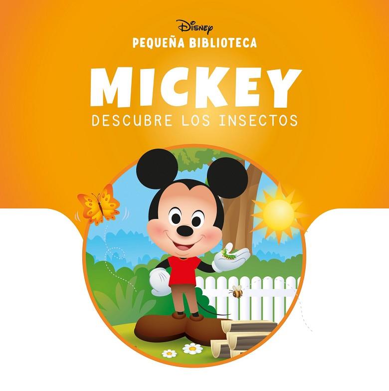 PEQUEÑA BIBLIOTECA DISNEY. MICKEY DESCUBRE LOS INSECTOS | 9791387901783 | DISNEY