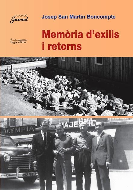 MEMORIA D'EXILIS I RETORNS | 9788497796095 | SAN MARTIN, JOSEP