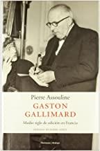 GASTON GALLIMARD | 9788483075449 | ASSOULINE, PIERRE