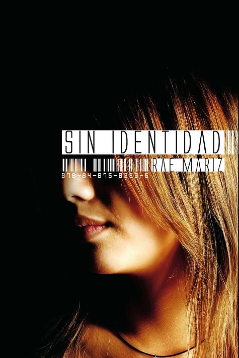 SIN IDENTIDAD | 9788467563535 | MARIZ, RAE