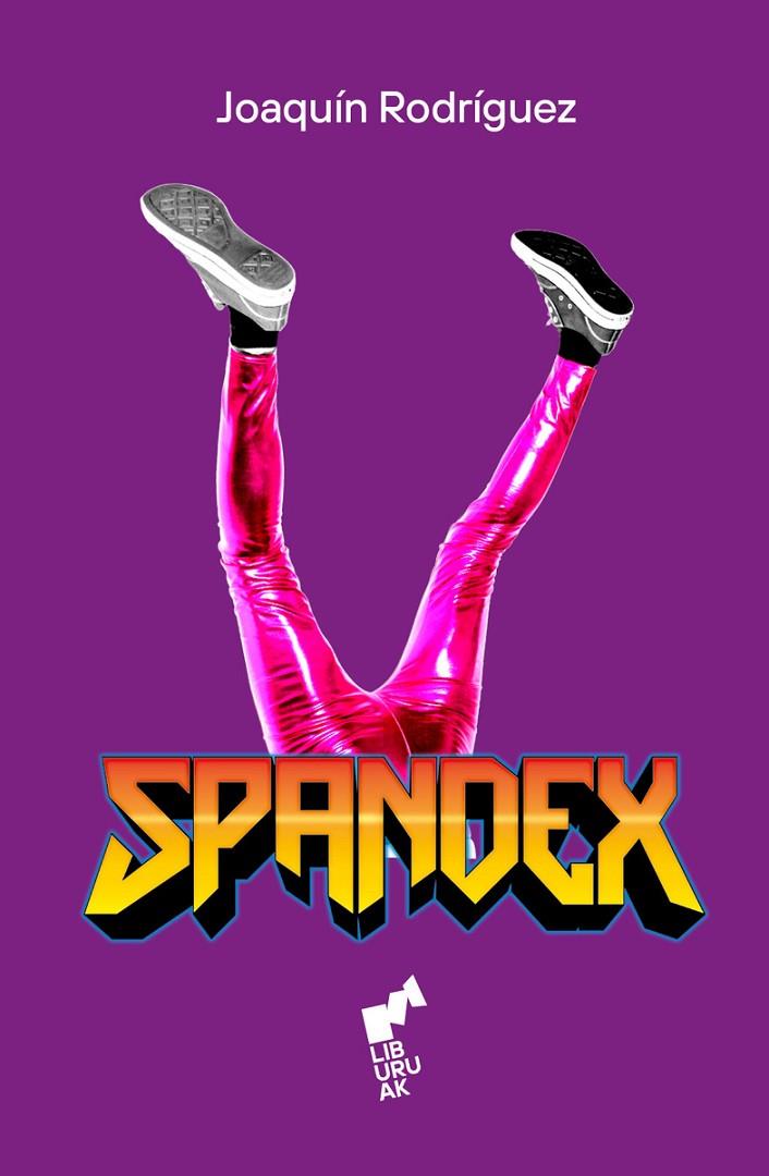 SPANDEX | 9788419234735 | RODRIGUEZ, JOAQUIN