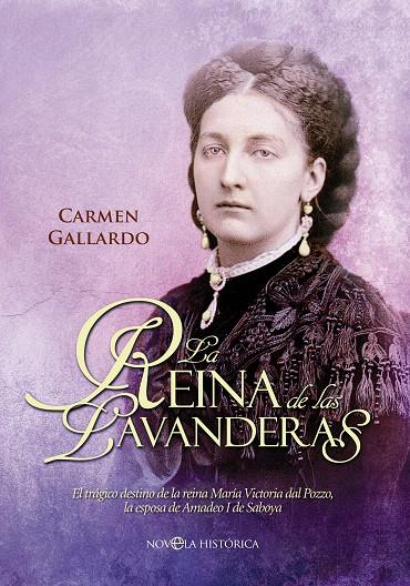 REINA DE LAS LAVANDERAS, LA | 9788499704647 | GALLARDO DURÁN, CARMEN