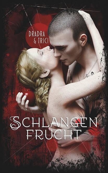 SCHLANGENFRUCHT | 9783750438033 | GRIMM, DRADRA / GRIMM, TRICI