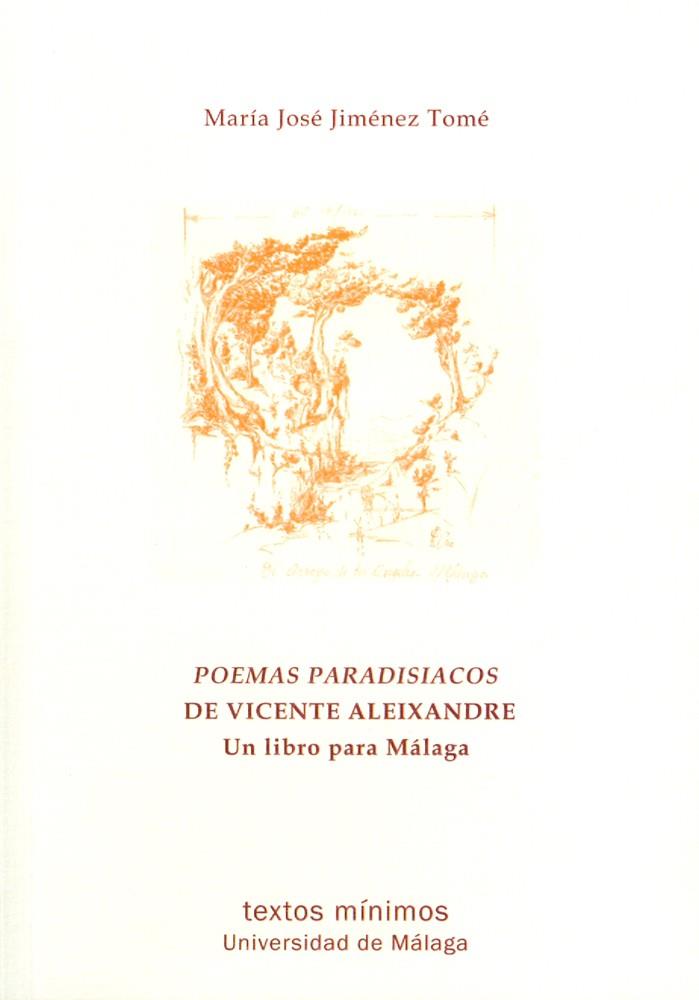 POEMAS PARADISÍACOS DE VICENTE ALEIXANDRE | 9788497478618 | JIMÉNEZ TOMÉ, MARÍA JOSÉ