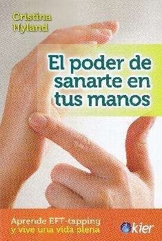PODER DE SANARTE EN TUS MANOS, EL | 9788417581541 | HYLAND, CRISTINA