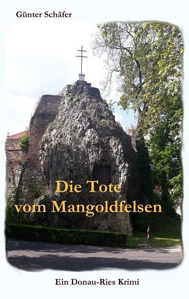 DIE TOTE VOM MANGOLDFELSEN | 9783750408906 | SCHAFER, GUNTER