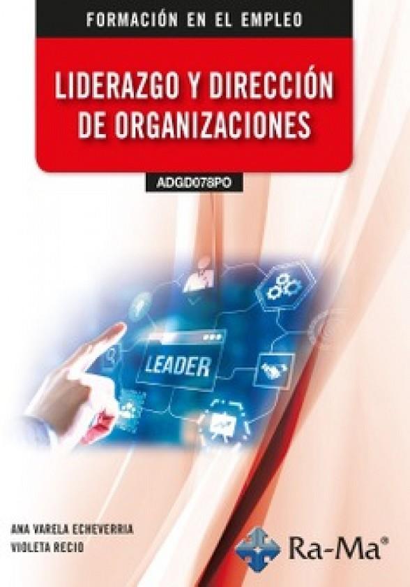 LIDERAZGO Y DIRECCIÓN DE ORGANIZACIONES | 9791387764012 | VARELA, ANA