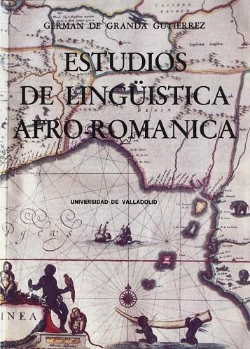 ESTUDIOS DE LINGÜÍSTICA AFRO-ROMÁNICA | 9788486192594 | GRANDA GUTIERREZ, GERMAN DE