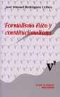 FORMALISMO ÉTICO Y CONSTITUCIONALISMO | 9788484426608 | RODRÍGUEZ URIBES, JOSÉ MANUEL