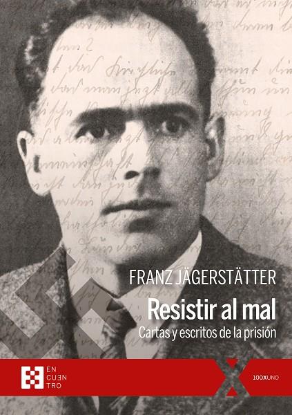 RESISTIR AL MAL | 9788413391199 | JÄGERSTÄTTER, FRANZ