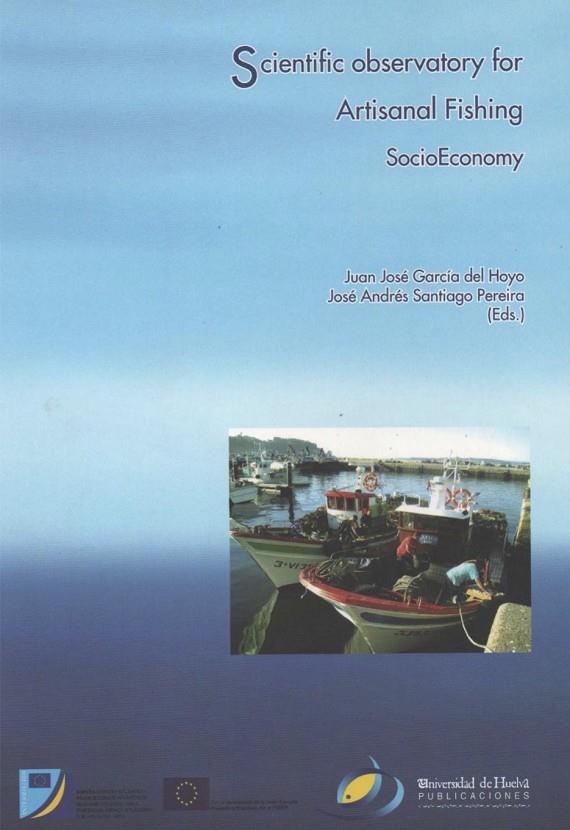 OBSERVATORIO CIENTÍFICO DE LAS PESQUERÍAS ARTESANALES | 9788496826083 | GARCÍA DEL HOYO, JUAN JOSÉ / SANTIAGO PEREIRA, JOSÉ ANDRÉS
