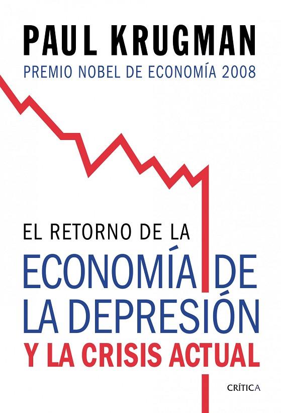 RETORNO DE LA ECONOMIA, EL | 9788474238570 | KRUGMAN, PAUL